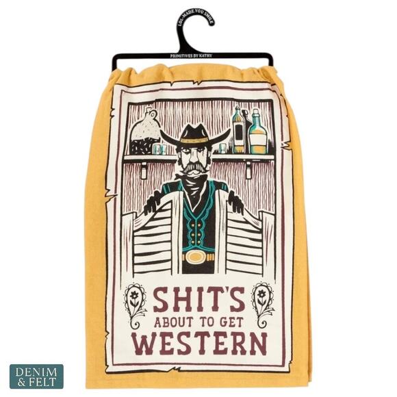 Sh*t’s About To Get Western Funny Cowboy Kitchen Towel Rustic Boho Farmhouse 🤠 - Picture 2 of 3